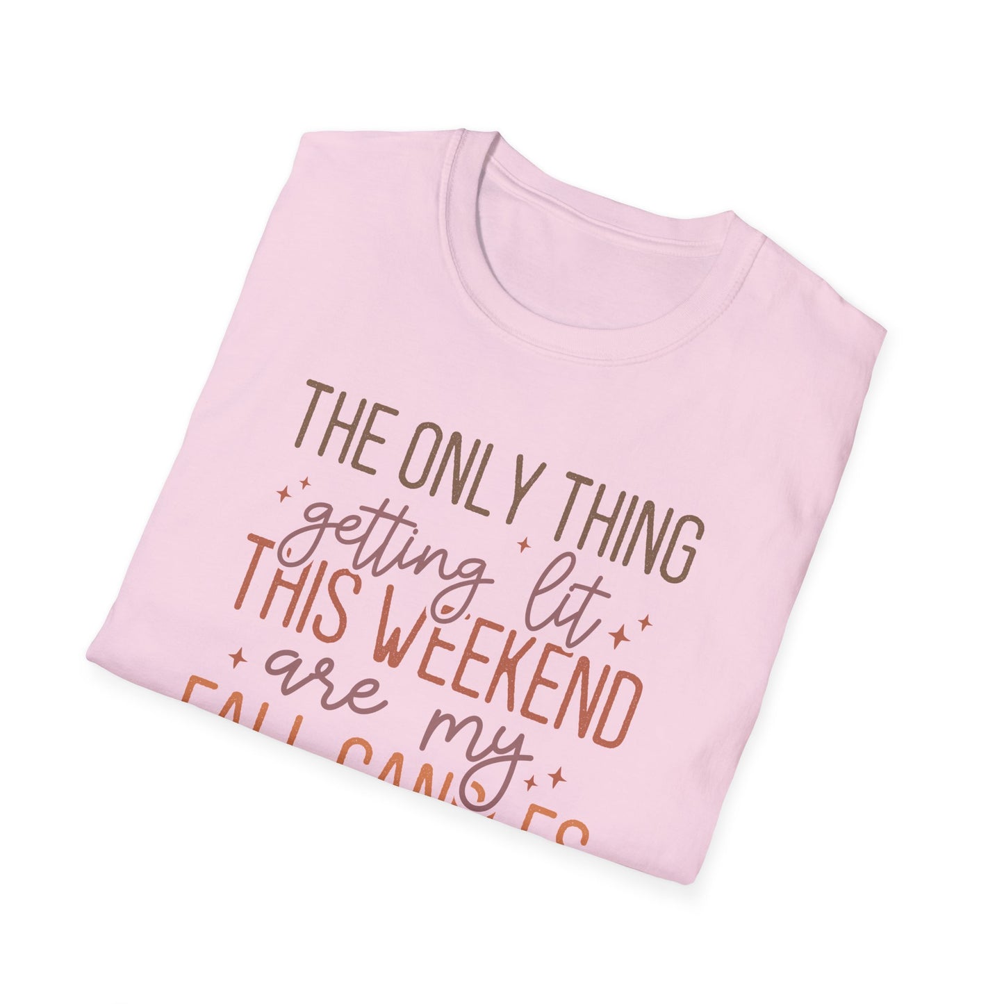 Only Thing Getting Lit Unisex Softstyle T-Shirt