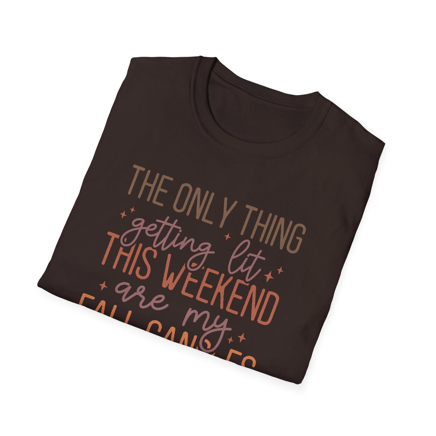 Only Thing Getting Lit Unisex Softstyle T-Shirt
