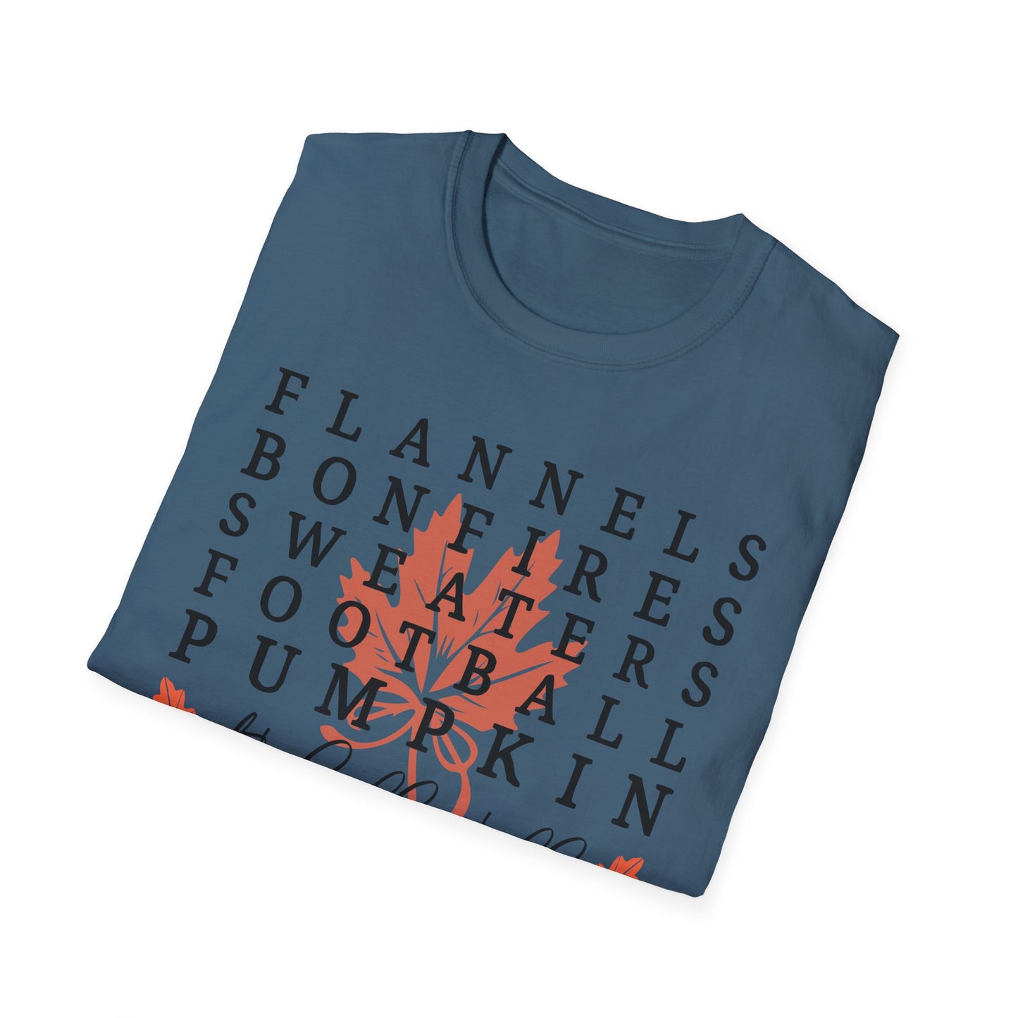 It's Fall Unisex Softstyle T-Shirt