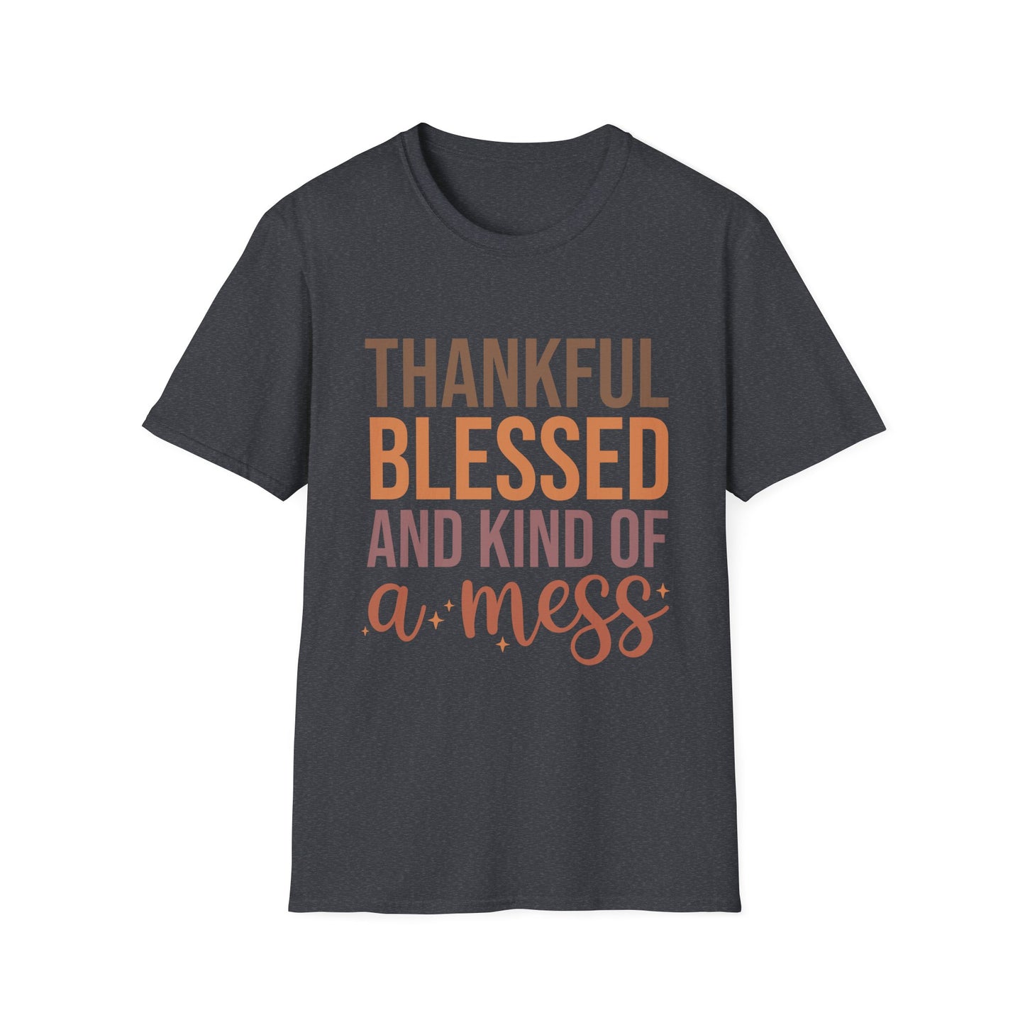 Thankful Blessed Mess Unisex Softstyle T-Shirt