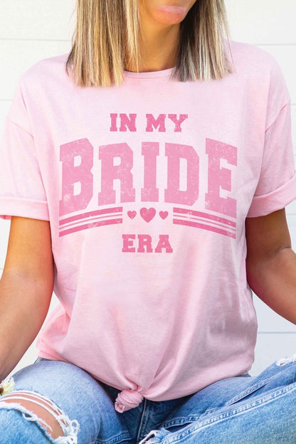 IN MY BRIDE ERA Graphic T-Shirt