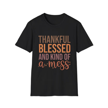 Thankful Blessed Mess Unisex Softstyle T-Shirt