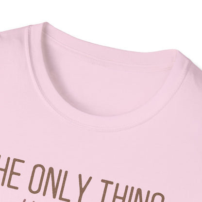 Only Thing Getting Lit Unisex Softstyle T-Shirt