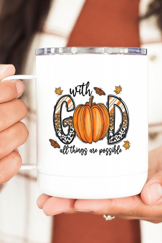 With God All Things Possible Pumpkin Travel Cup