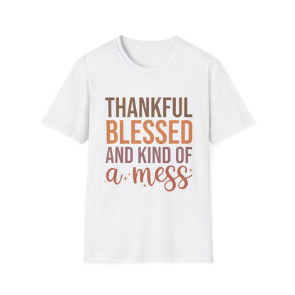 Thankful Blessed Mess Unisex Softstyle T-Shirt