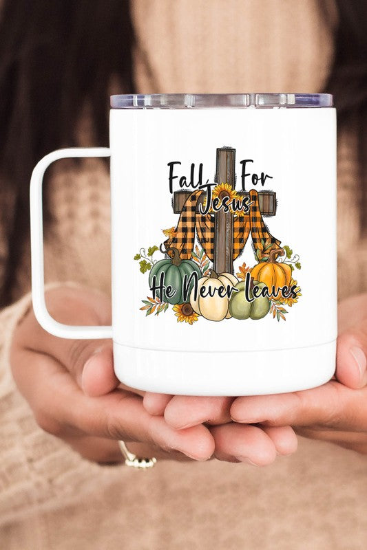 Fall For Jesus Never Leaves Coffee Travel Cup